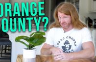 Orange County – Why You’re a LOSER If You Don’t Live Here