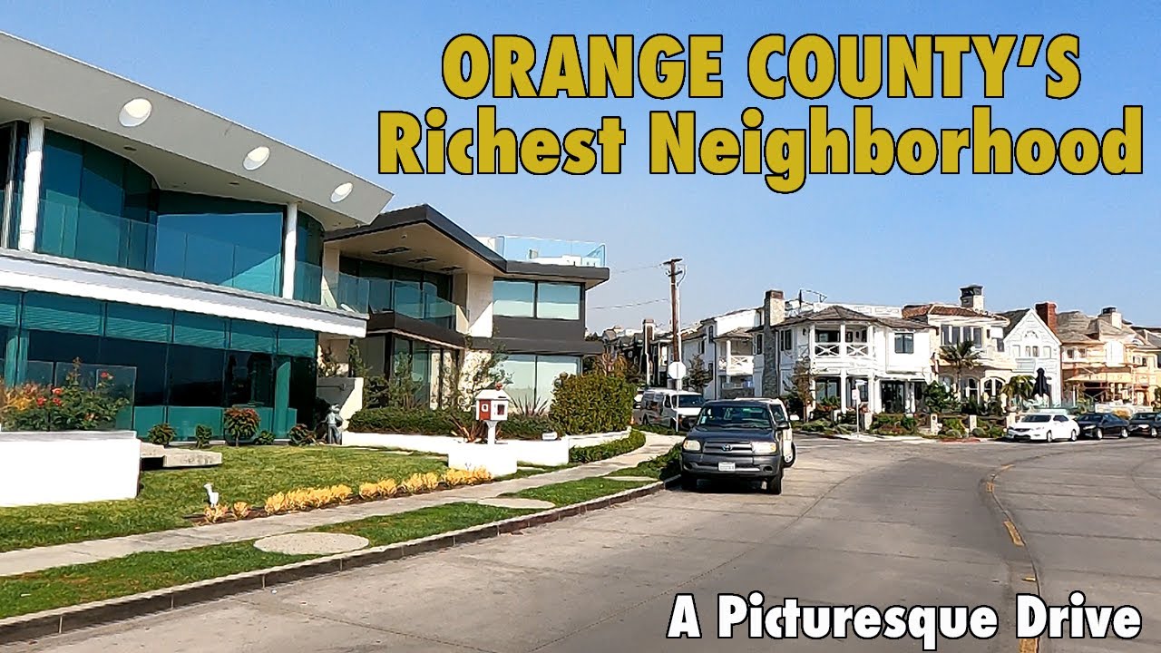 Here’s the wealthiest neighborhood in Orange County, California LAOCTV