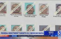 Federal indictment targets O.C. Mexican Mafia